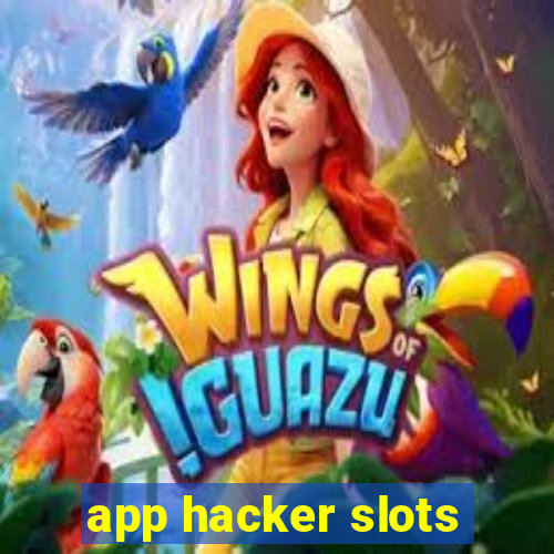 app hacker slots